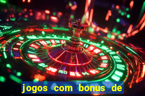 jogos com bonus de 10 reais