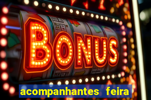 acompanhantes feira de santana