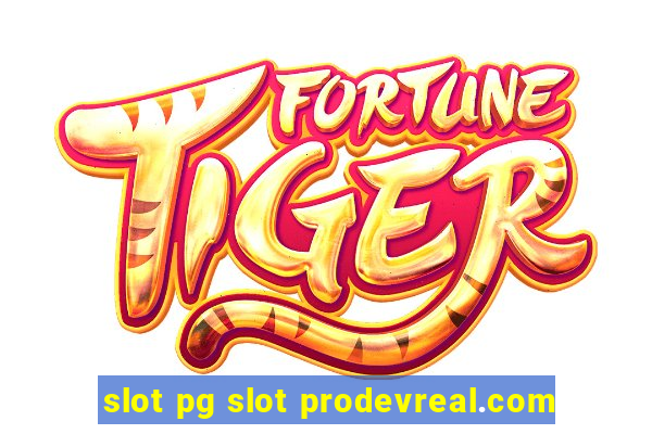 slot pg slot prodevreal.com