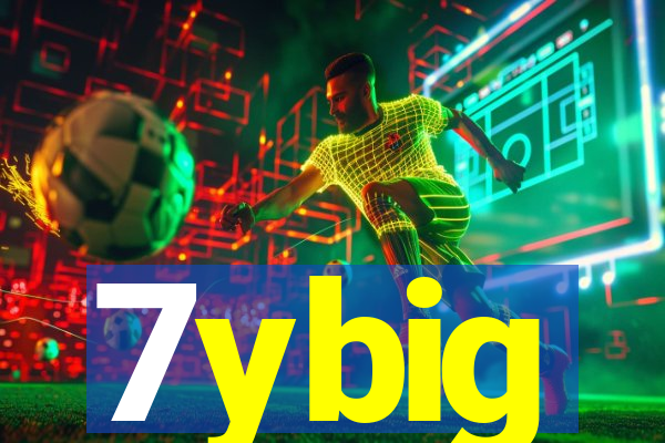 7ybig