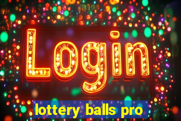 lottery balls pro