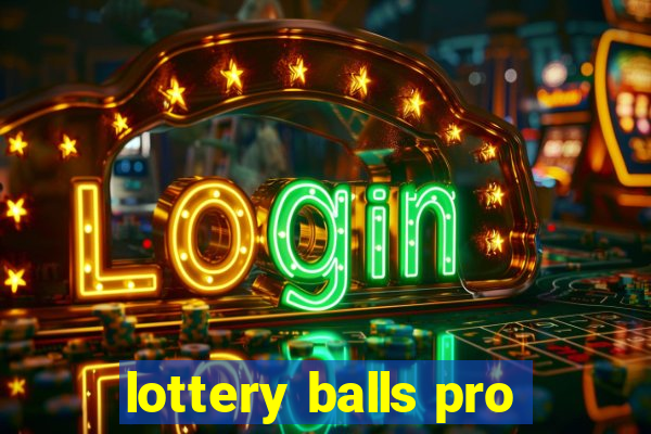 lottery balls pro