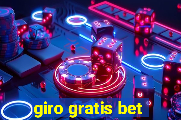 giro gratis bet