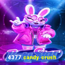 4377 candy crush