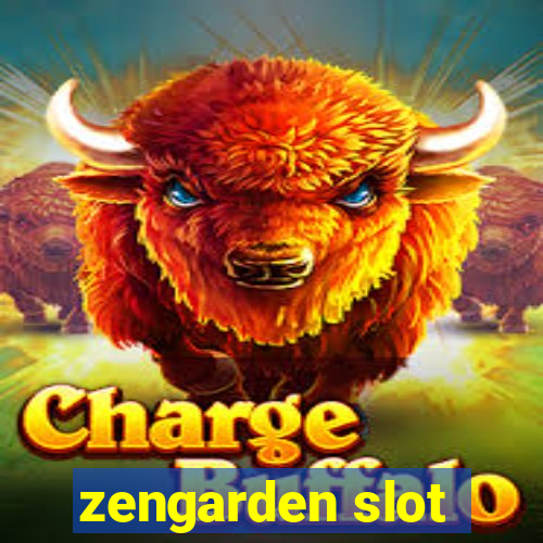 zengarden slot