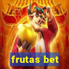 frutas bet