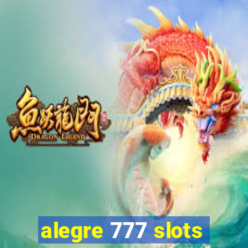 alegre 777 slots