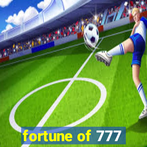 fortune of 777