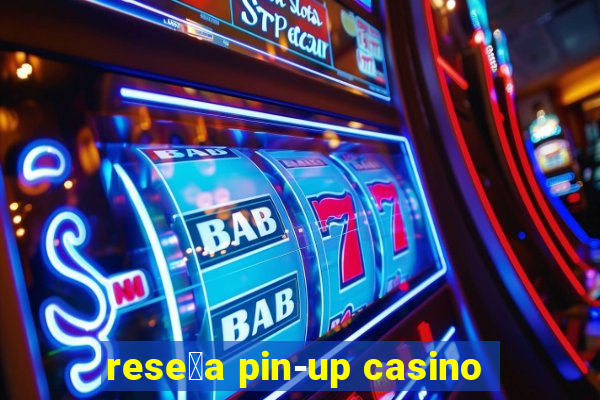 rese帽a pin-up casino