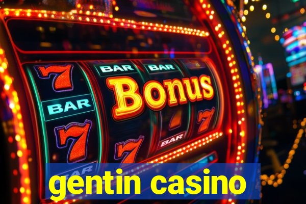 gentin casino