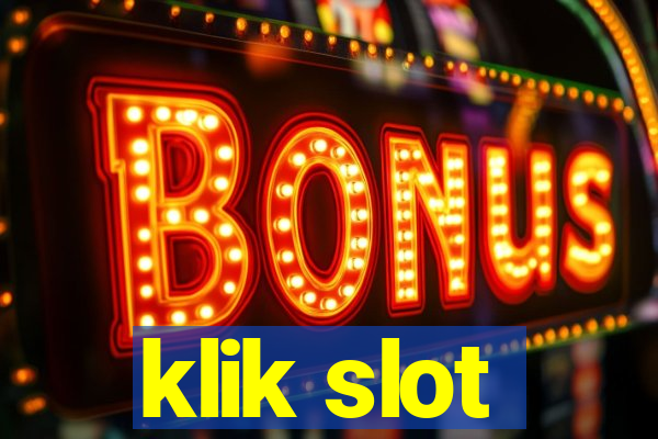 klik slot