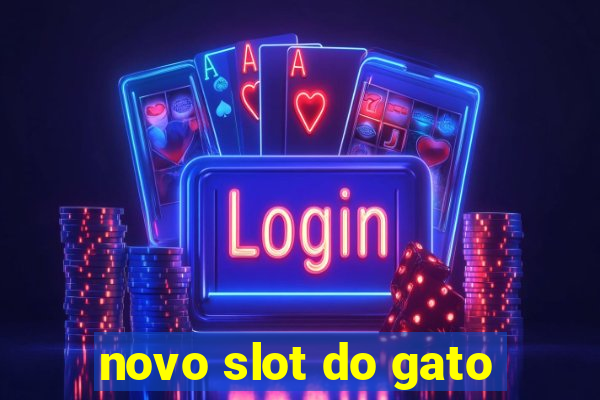 novo slot do gato