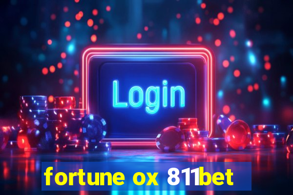 fortune ox 811bet