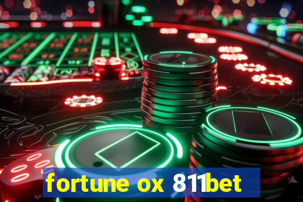 fortune ox 811bet