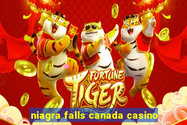 niagra falls canada casino