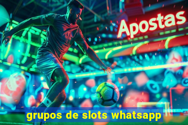 grupos de slots whatsapp