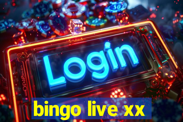 bingo live xx