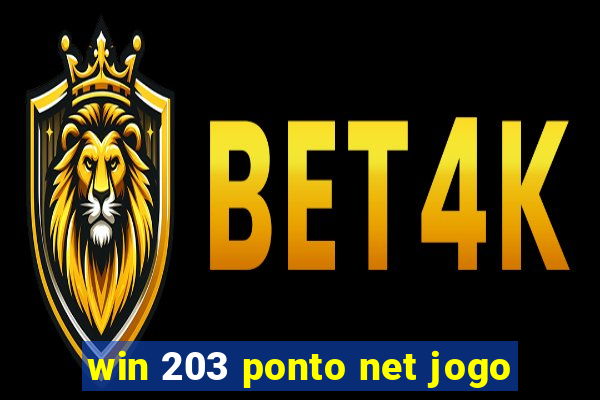 win 203 ponto net jogo