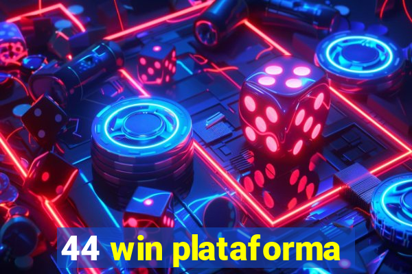 44 win plataforma