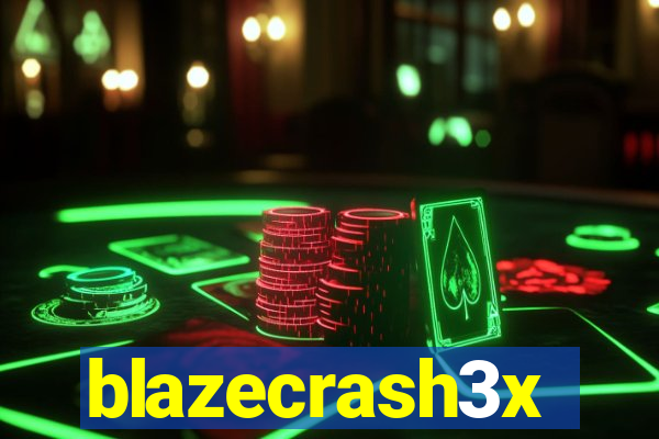 blazecrash3x