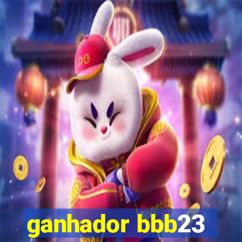 ganhador bbb23