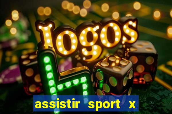 assistir sport x ponte preta