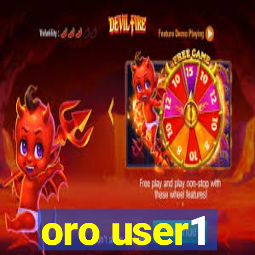 oro user1