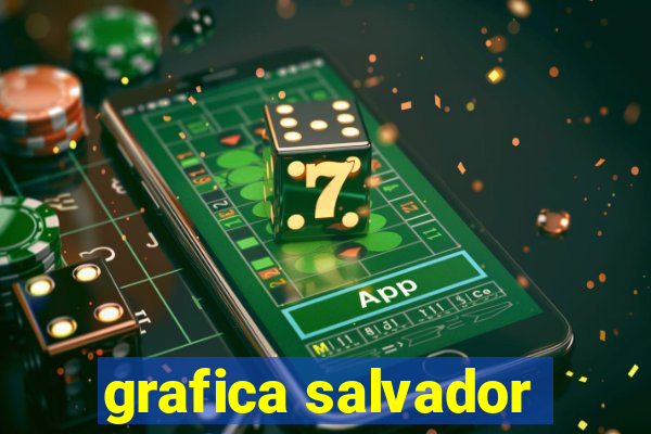 grafica salvador