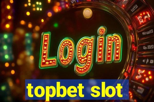 topbet slot