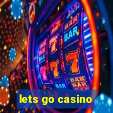 lets go casino