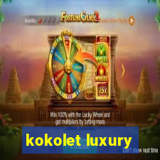 kokolet luxury