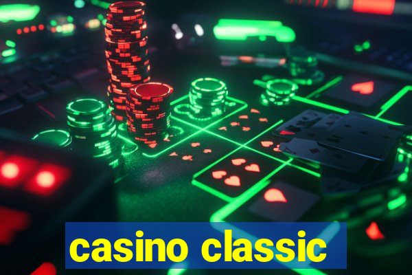 casino classic