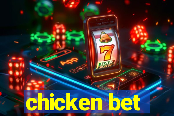 chicken bet