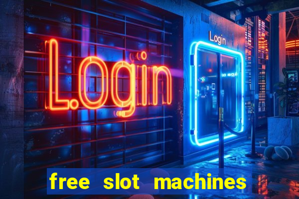 free slot machines with no downloads