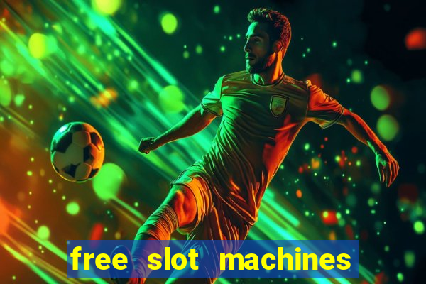 free slot machines with no downloads