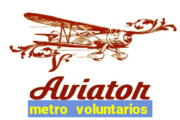 metro voluntarios da patria