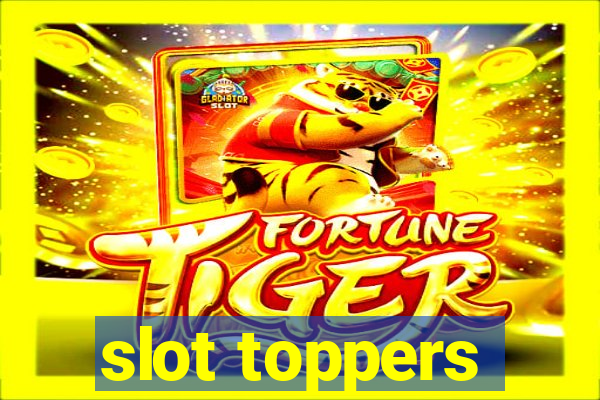 slot toppers