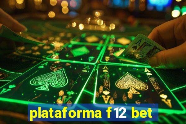 plataforma f12 bet