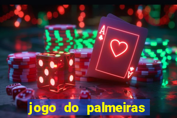 jogo do palmeiras ao vivo gratis