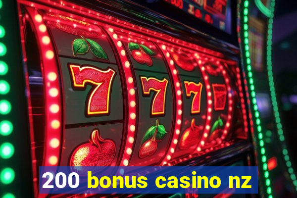 200 bonus casino nz