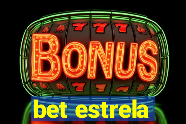 bet estrela