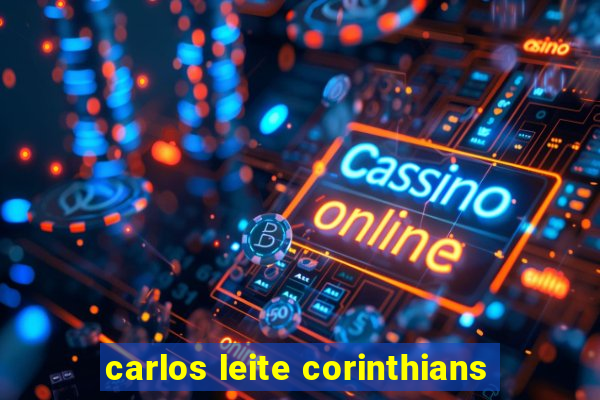 carlos leite corinthians