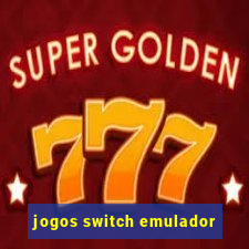 jogos switch emulador