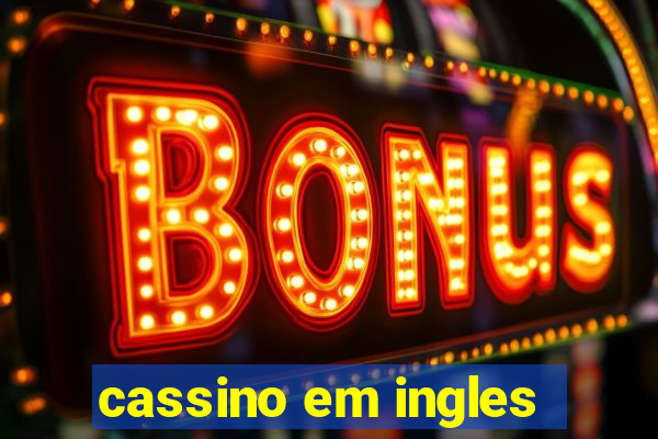 cassino em ingles