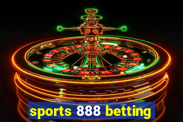 sports 888 betting