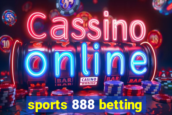 sports 888 betting