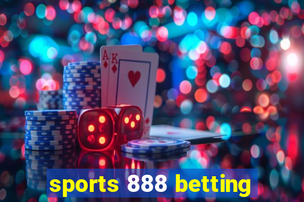 sports 888 betting