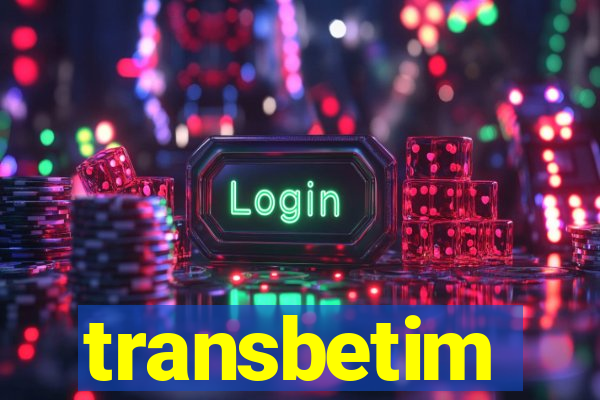 transbetim