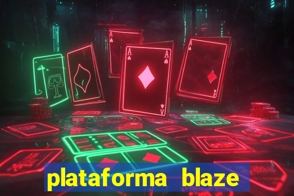 plataforma blaze 茅 confiavel