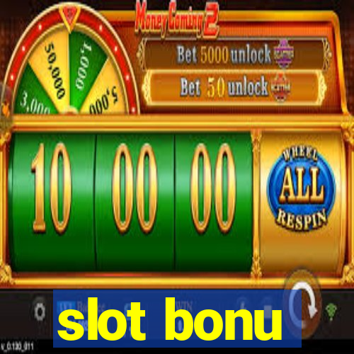 slot bonu